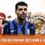 3 Cách Phân Tích Kèo Hôm Nay Cực Chuẩn & Lưu Ý Cần Nhớ